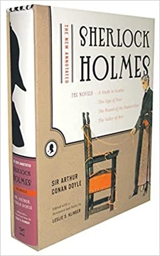 The New Annotated Sherlock Holmes: The Novels [volume 3 of the New